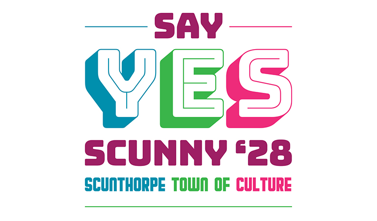 Graphic saying 'Say Yes Scunny'28 Scunthorpe Town of Culture'