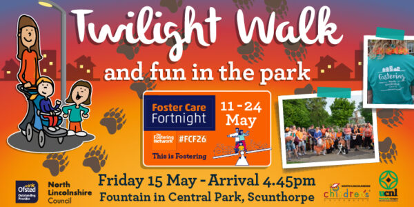 Twilight walk and fun in the park graphic. A fostering event for all the family, 15th May arrival by 4.45pm